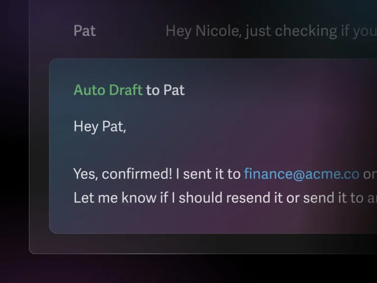 Email interface showing an auto-draft message to Pat confirming the email sent to finance@acme.co, with a dark blurred bac...