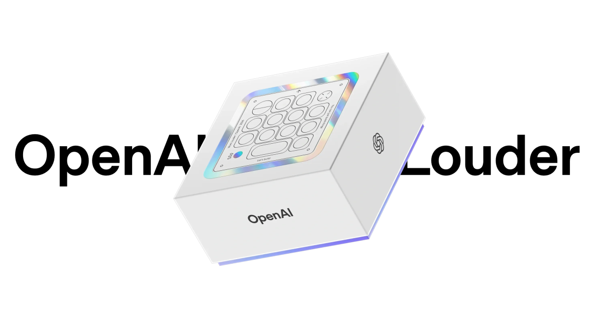 White box with holographic design containing a keypad, labeled OpenAI, with text "OpenAI Louder" in the background