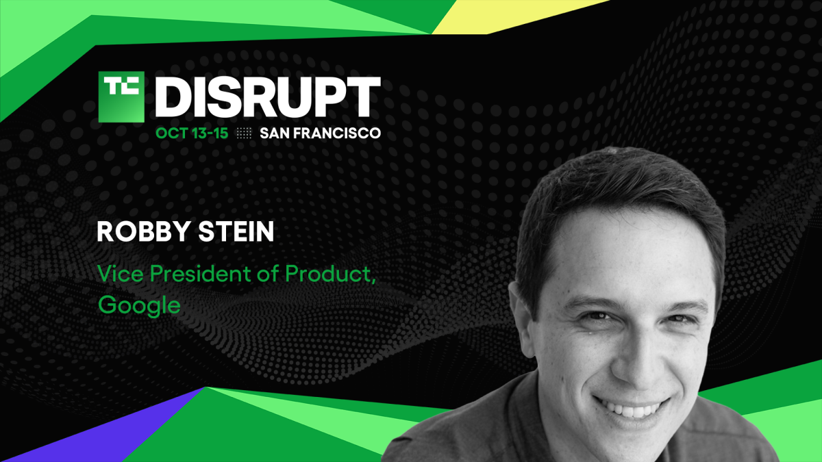 TechCrunch Disrupt 2026 banner with Robby Stein's photo, title, and event details in San Francisco, Oct 13-15.