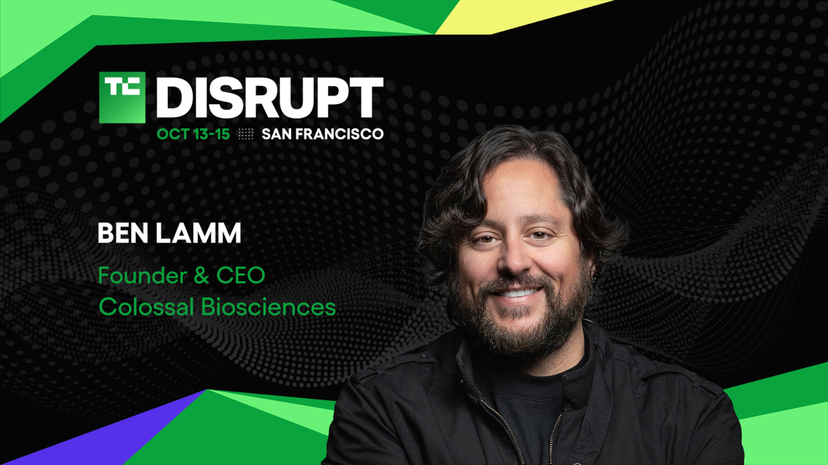 Smiling man with wavy hair, text: "Disrupt, Oct 13-15, San Francisco, Ben Lamm, Founder & CEO, Colossal Biosciences" on a...