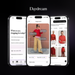 Three smartphones displaying Daydream app with fashion search and shopping features, including outfit suggestions and prices.