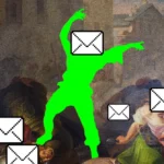 A green silhouette with an envelope for a head in a historical painting, surrounded by floating envelopes.